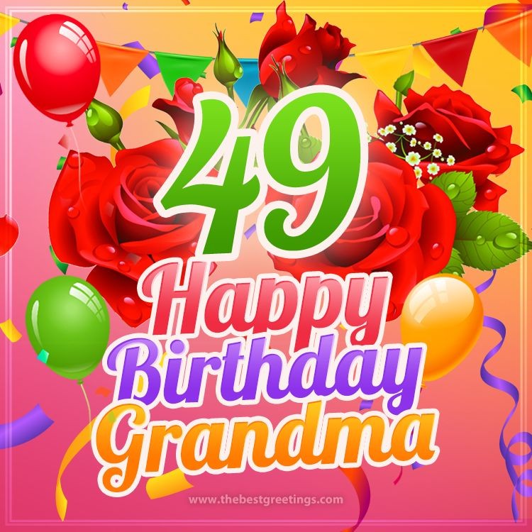 Happy 49th Birthday Grandma Picture (square shape image)