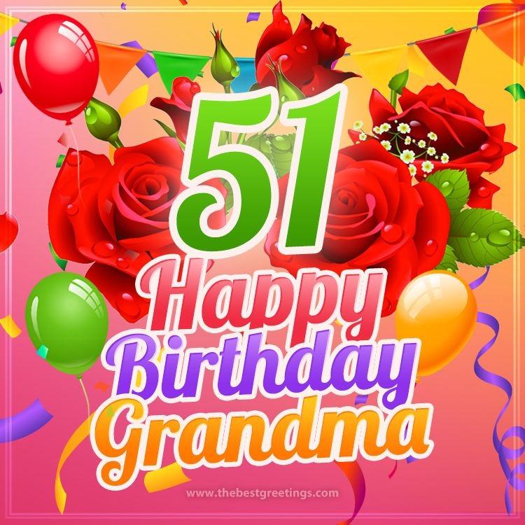  Happy 51st Birthday Grandma Picture (square shape image)