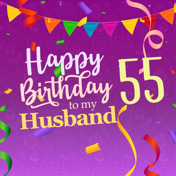 Happy 55th Birthday Husband Image (square shape image)