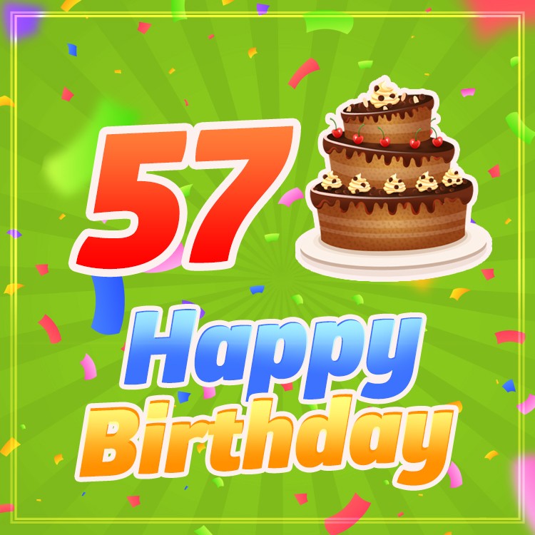 Happy 57th Birthday picture with cartoon chocolate cake (square shape image)