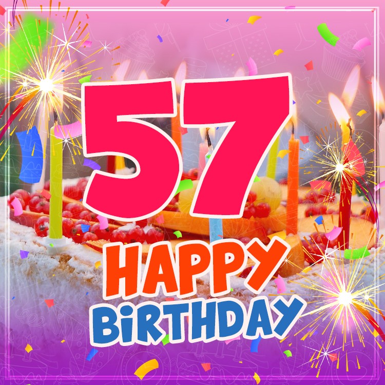 Happy 57th Birthday greeting card with cake and candles (square shape image)