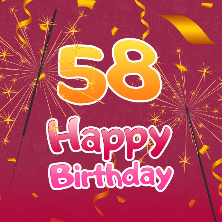 Happy 58th Birthday image with sparklers (square shape image)