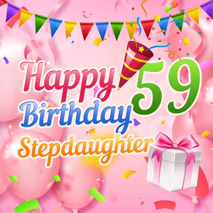 Happy 59th Birthday Stepdaughter Image (square shape image)