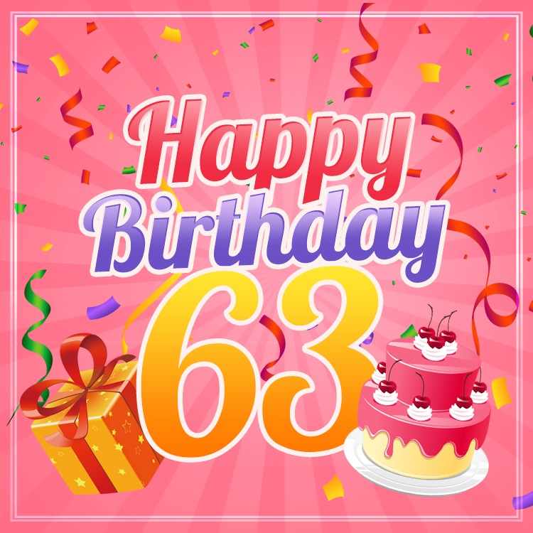 Happy 63rd Birthday picture for Her (square shape image)