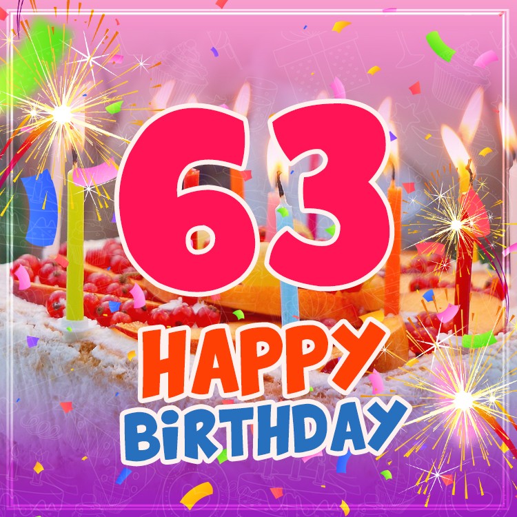 Happy 63rd Birthday greeting card with cake and candles (square shape image)