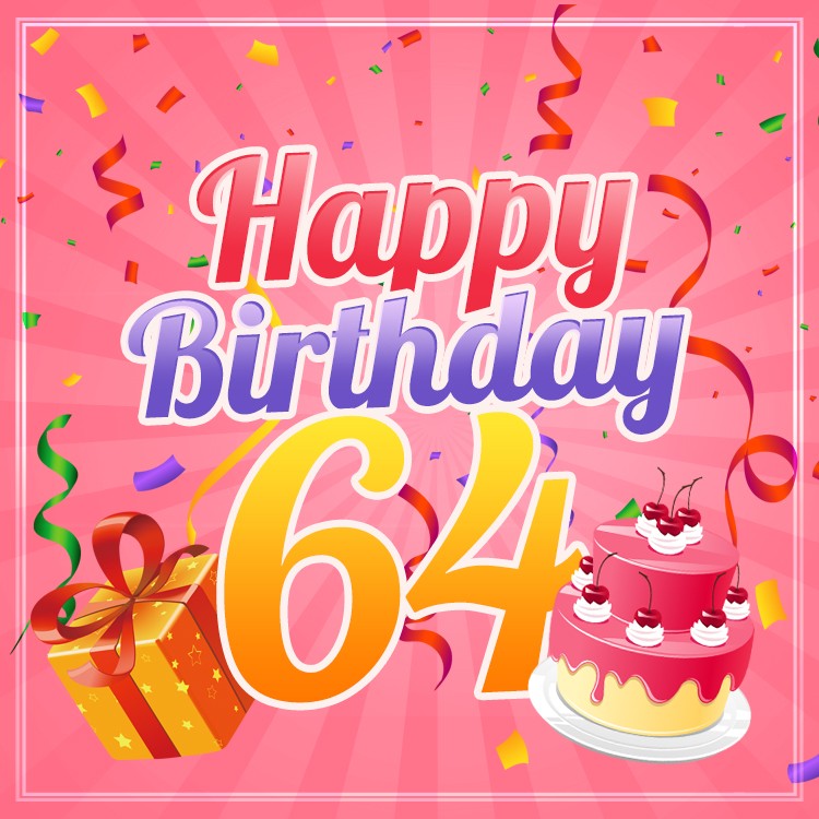 Happy 64th Birthday picture for Her (square shape image)