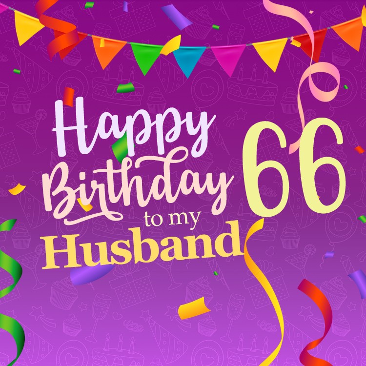 Happy 66th Birthday Husband Image (square shape image)