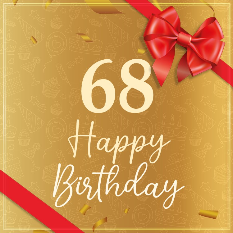 Happy 68th Birthday Image with red bow and ribbon (square shape image)