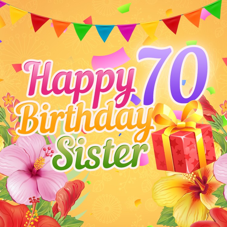 Happy 70th Birthday Sister Image (square shape image)