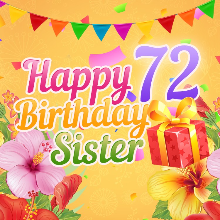 Happy 72nd Birthday Sister Image (square shape image)