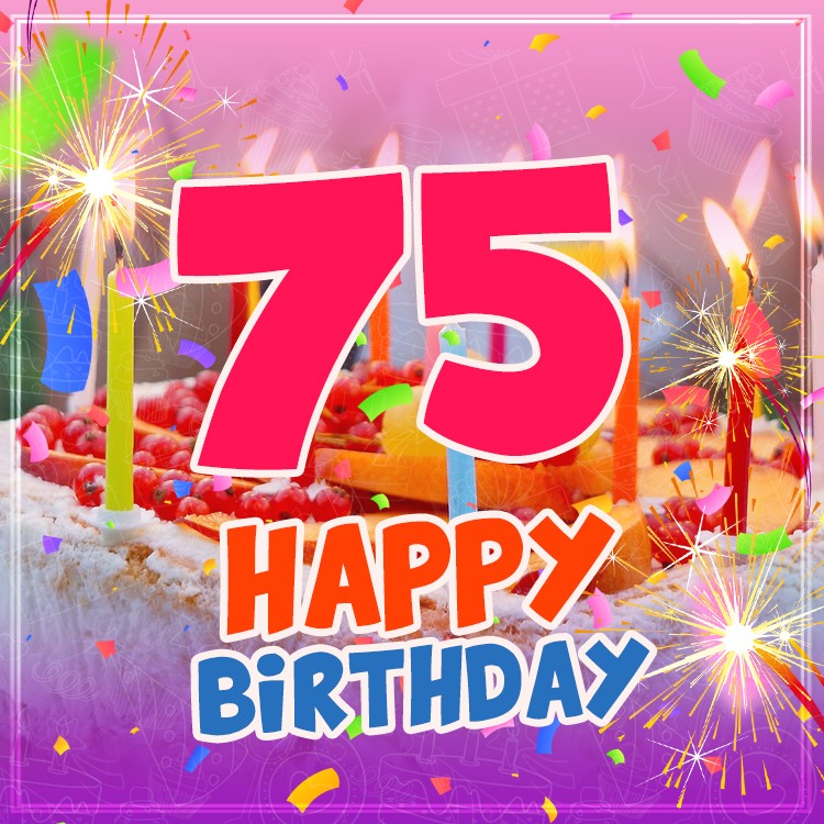 Happy 75th Birthday greeting card with cake and candles (square shape image)