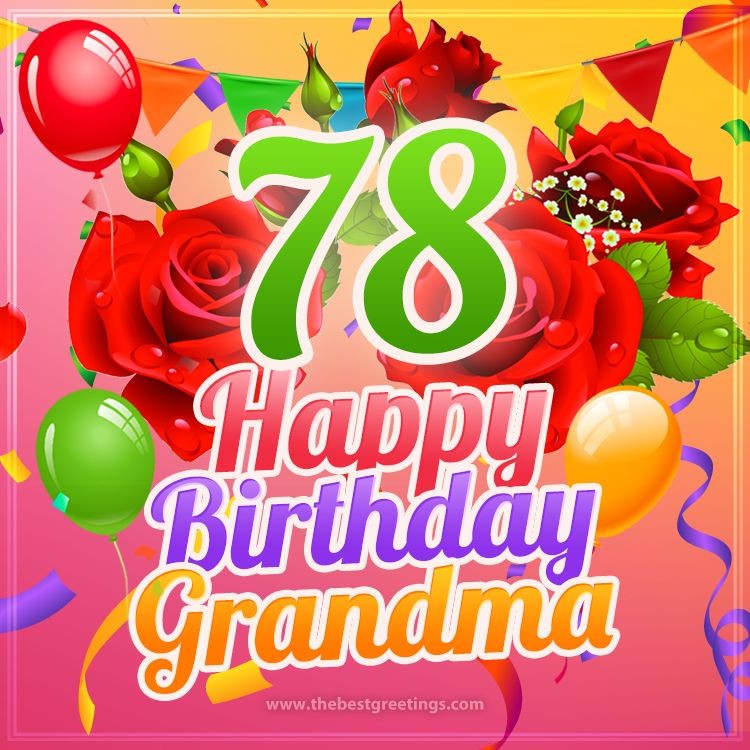  Happy 78th Birthday Grandma Image (square shape image)