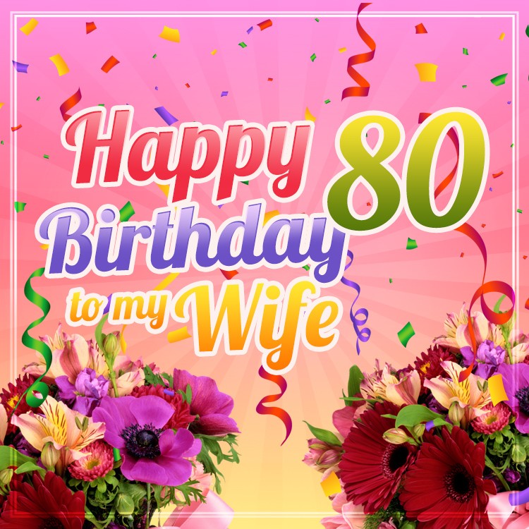 Happy 80th Birthday Wife Image (square shape image)