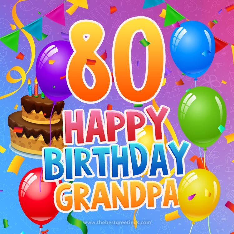 Happy 80th Birthday Grandpa Image (square shape image)