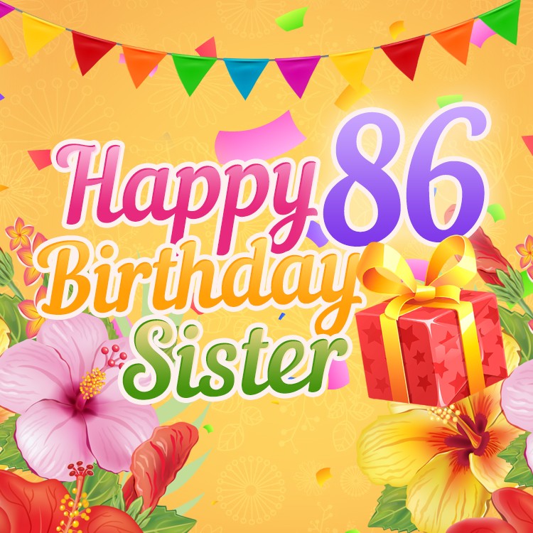 Happy 86th Birthday Sister Image (square shape image)