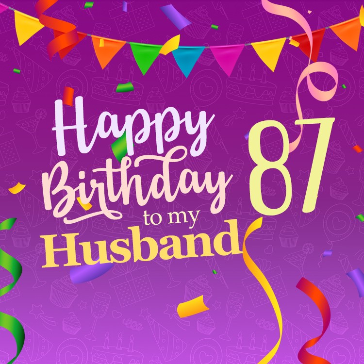 Happy 87th Birthday Husband Image (square shape image)