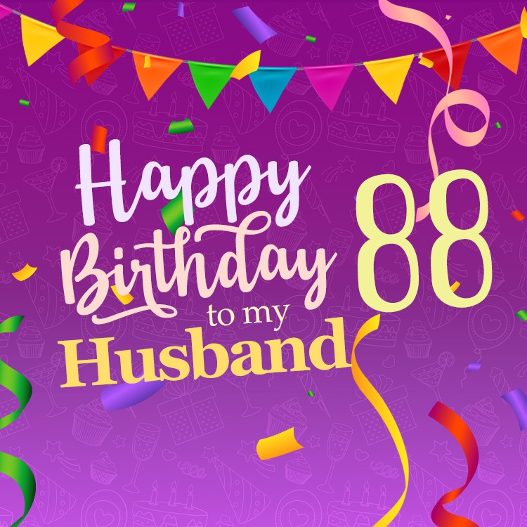 Happy 88th Birthday Husband Image (square shape image)