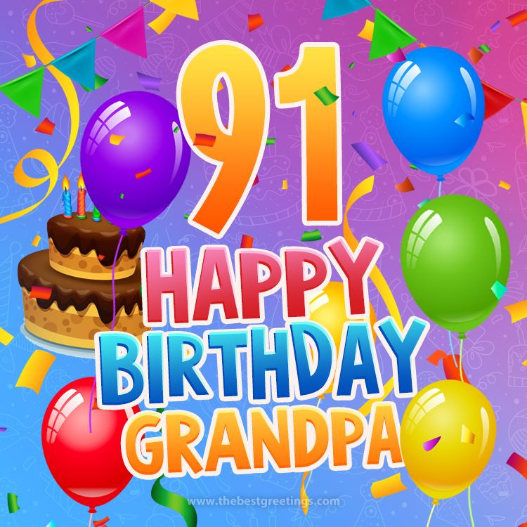 Happy 91st Birthday Grandpa Image (square shape image)