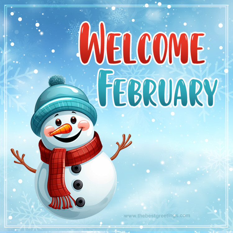 Welcome February image with cute funny snowman (square shape image)