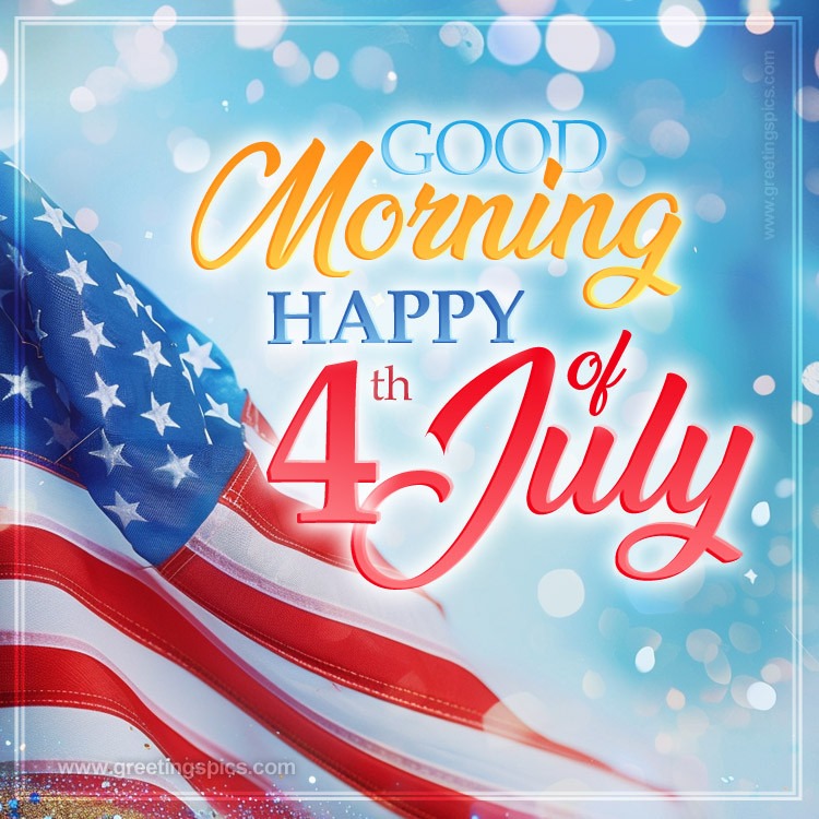 Good Morning Happy 4th of July Colorful Greeting Card (square shape image)