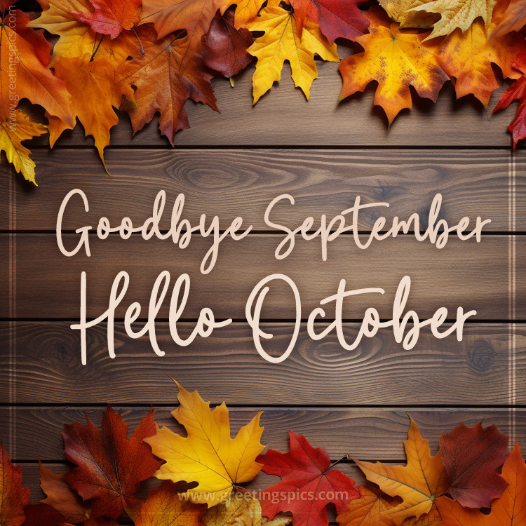 Goodbye September Hello October image with autumn leaves (square shape image)