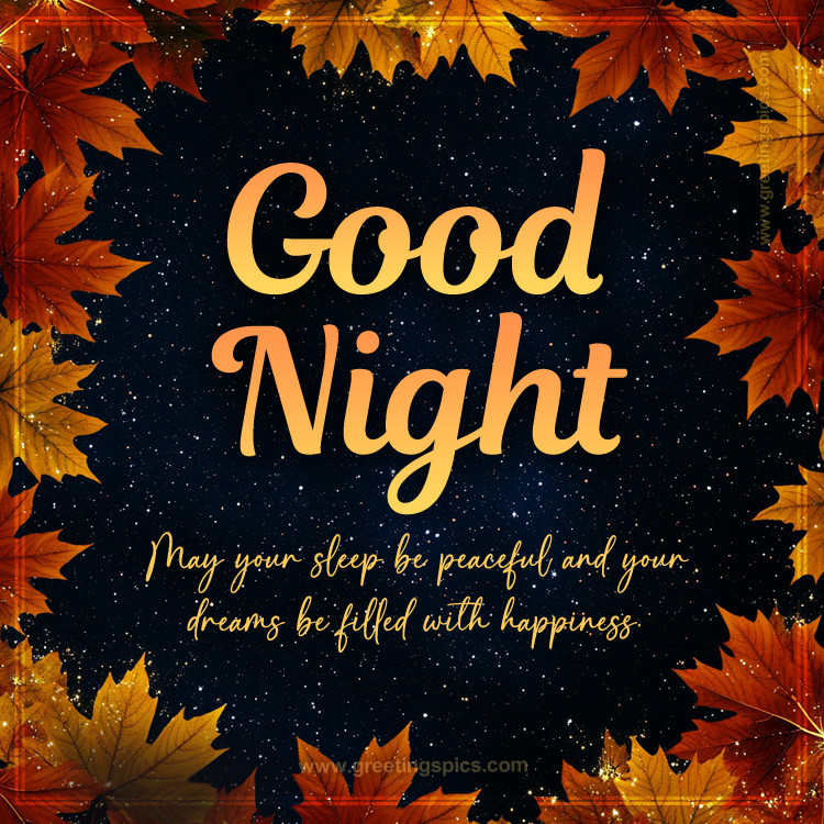 Beautiful picture with a Good Night wish with a frame of autumn leaves (square shape image)