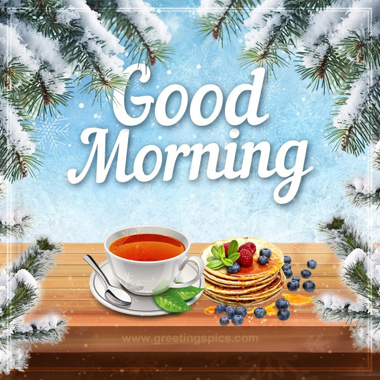 Good Morning Winter image with cup of tea and pancakes (square shape image)