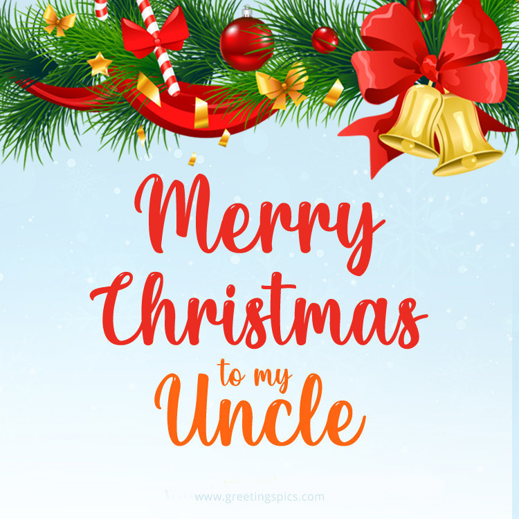 Merry Christmas to my Uncle image of a fir branch with colorful decorations (square shape image)