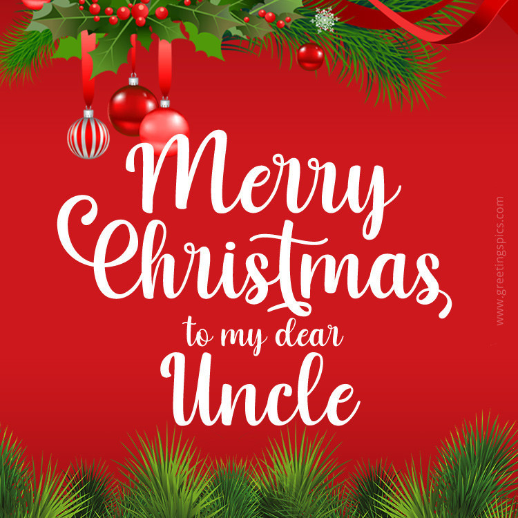 Merry Christmas to my dear Uncle image with beautiful red background (square shape image)