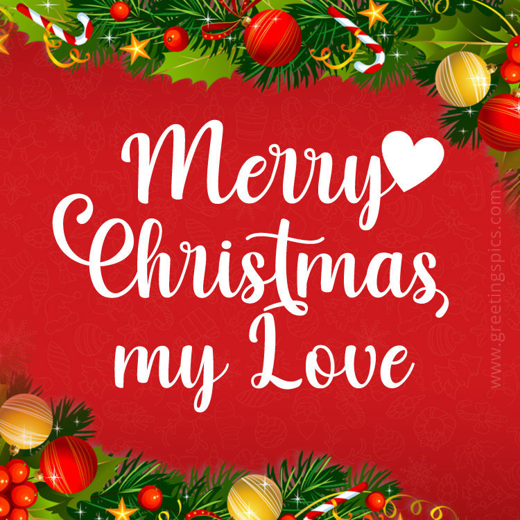 Merry Christmas my Love picture with bright red background (square shape image)