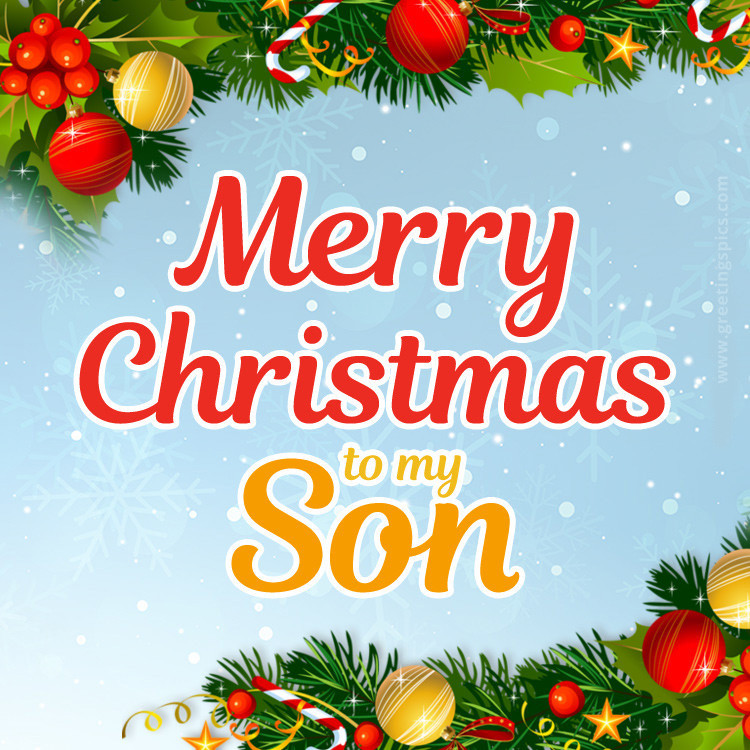 Merry Christmas Son image with decorated fir branches and snowflakes (square shape image)