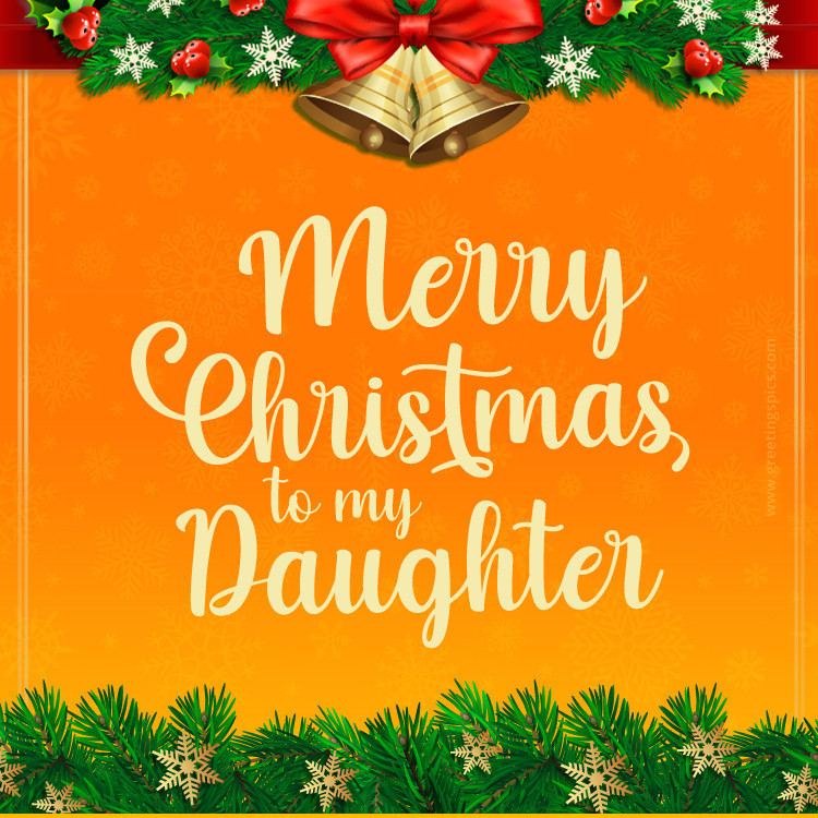 Merry Christmas Daughter image with bright orange background (square shape image)