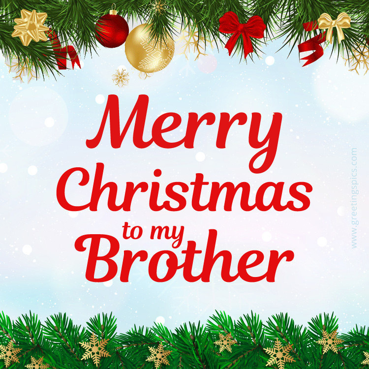 Merry Christmas to my Brother picture with bright Christmas tree decorations (square shape image)