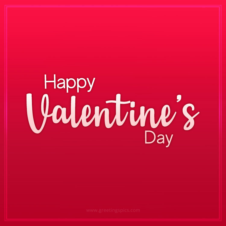 Happy Valentine's Day beautiful card with red background (square shape image)