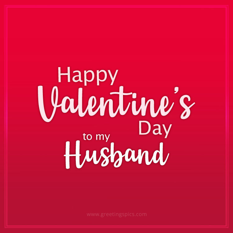 Happy Valentine's Day Husband card with red background (square shape image)