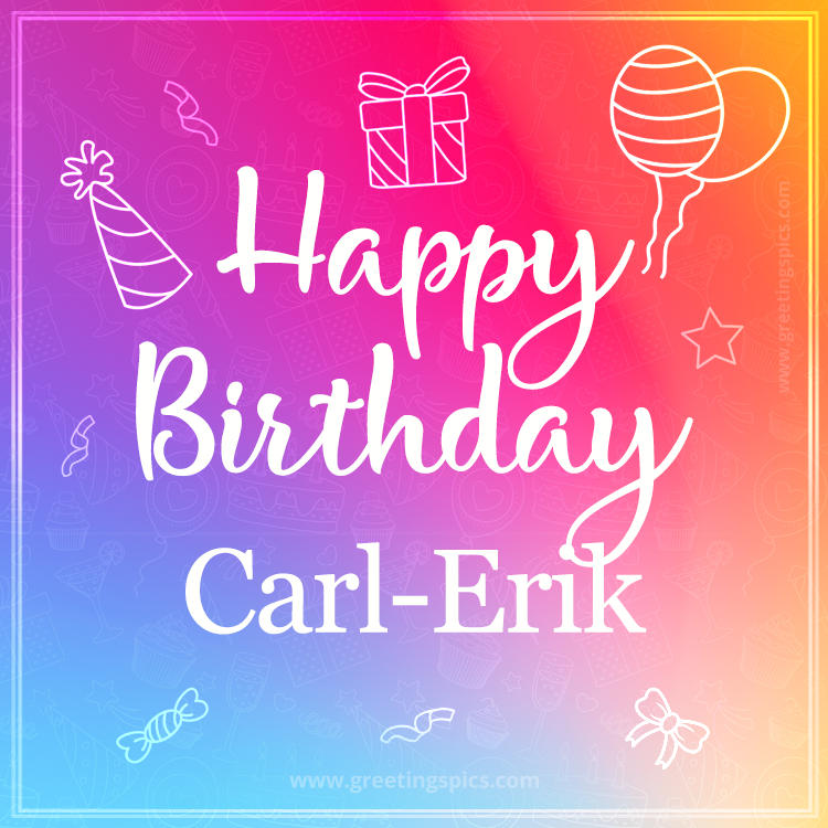 Colorful Happy Birthday Card For Carl-Erik (square shape image)