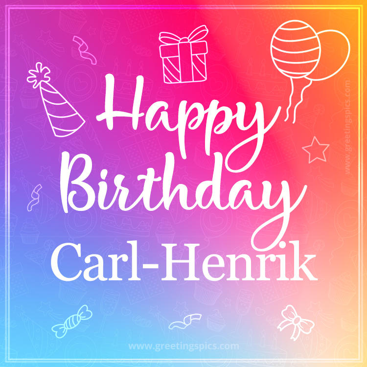 Colorful Happy Birthday Card For Carl-Henrik (square shape image)