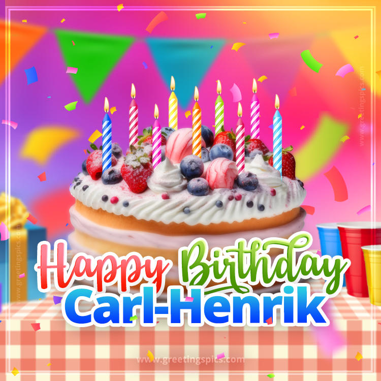 Happy Birthday Carl-Henrik Colorful Image with fruit cake and candles (square shape image)