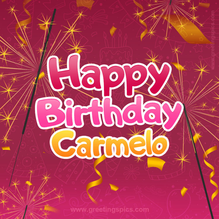 Happy Birthday Carmelo Image with sparklers (square shape image)