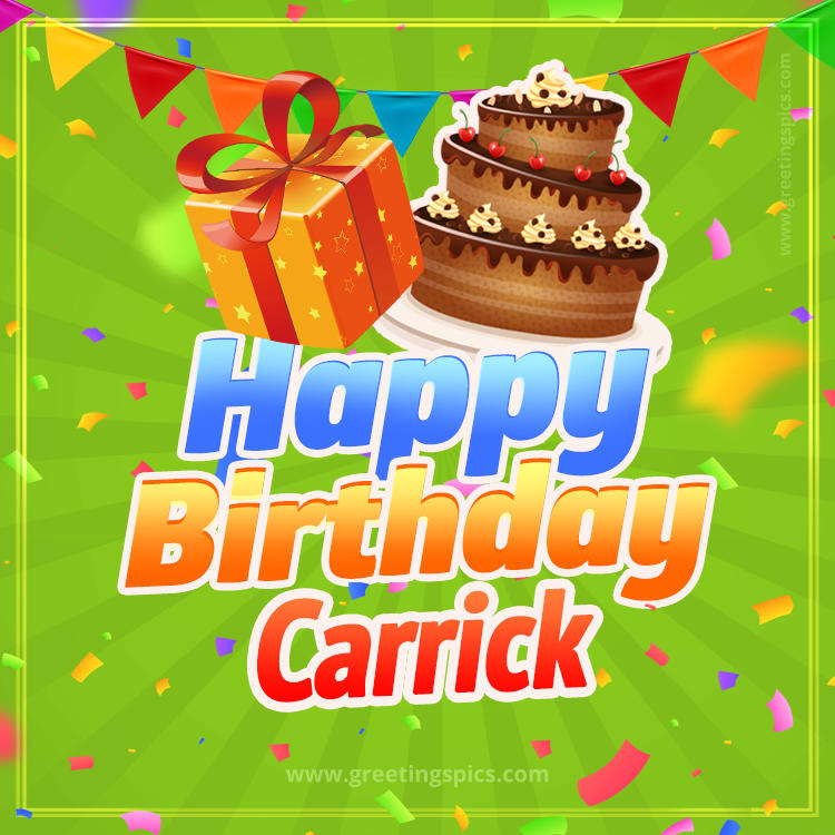 Happy Birthday Carrick picture with flags, chocolate cake and gift box (square shape image)