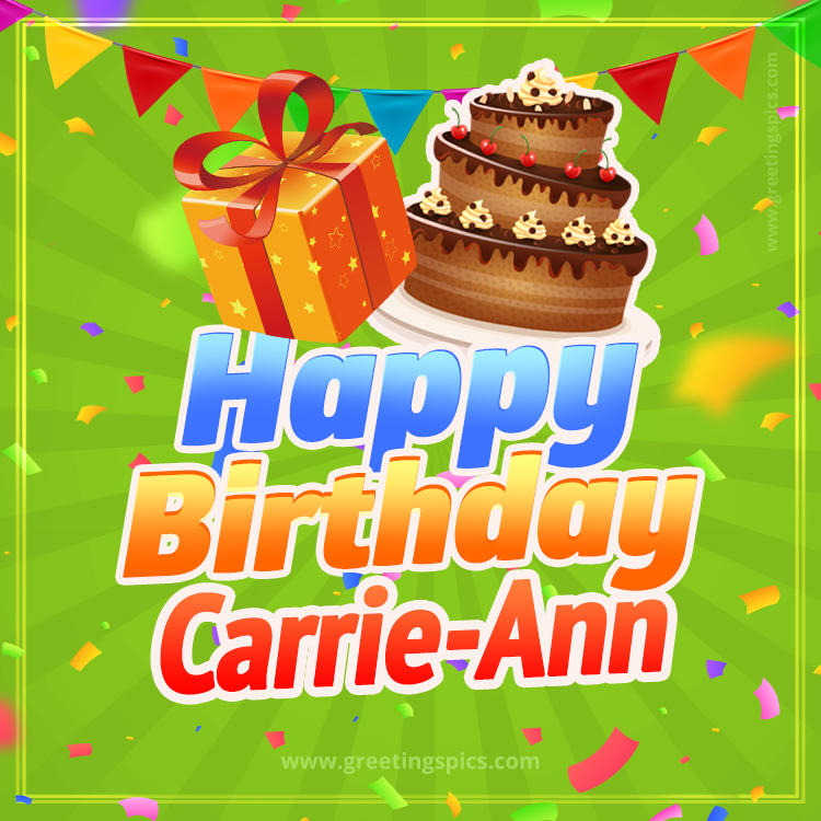 Happy Birthday Carrie-Ann picture with flags, chocolate cake and gift box (square shape image)