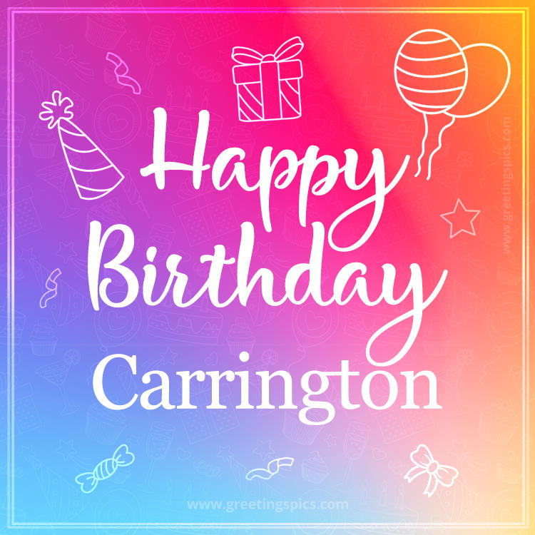 Colorful Happy Birthday Card For Carrington (square shape image)