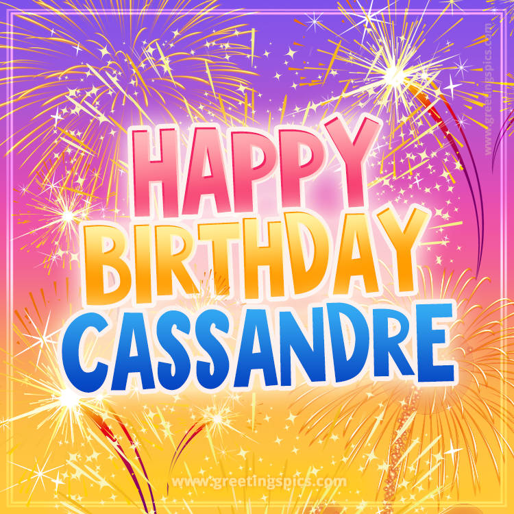 Happy Birthday Cassandre Picture with fireworks (square shape image)