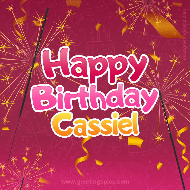 Happy Birthday Cassiel Image with sparklers (square shape image)