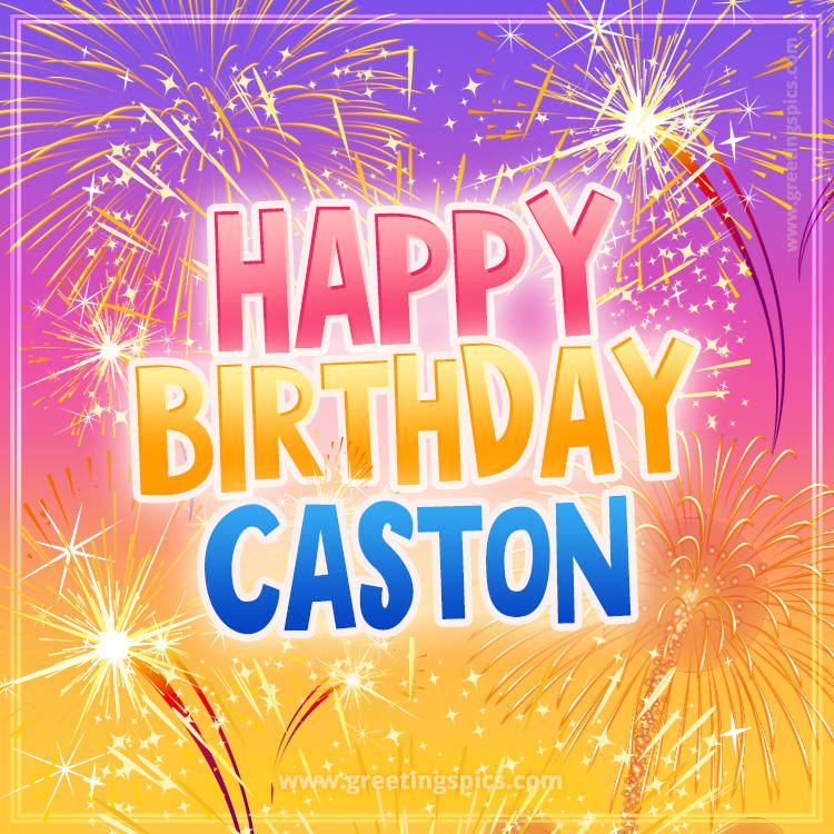 Happy Birthday Caston Picture with fireworks (square shape image)