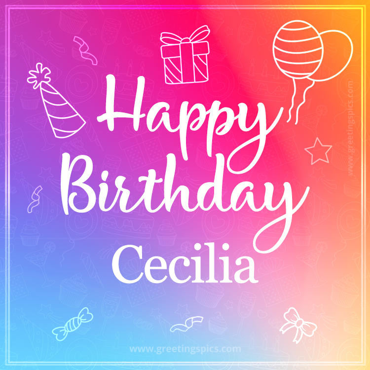 Colorful Happy Birthday Card For Cecilia (square shape image)