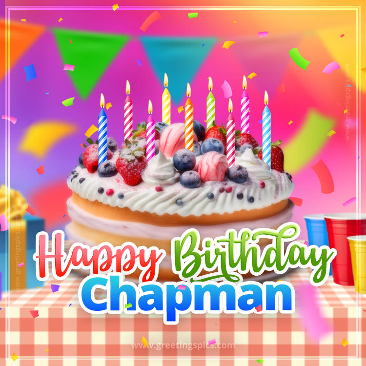 Happy Birthday Chapman Colorful Image with fruit cake and candles (square shape image)