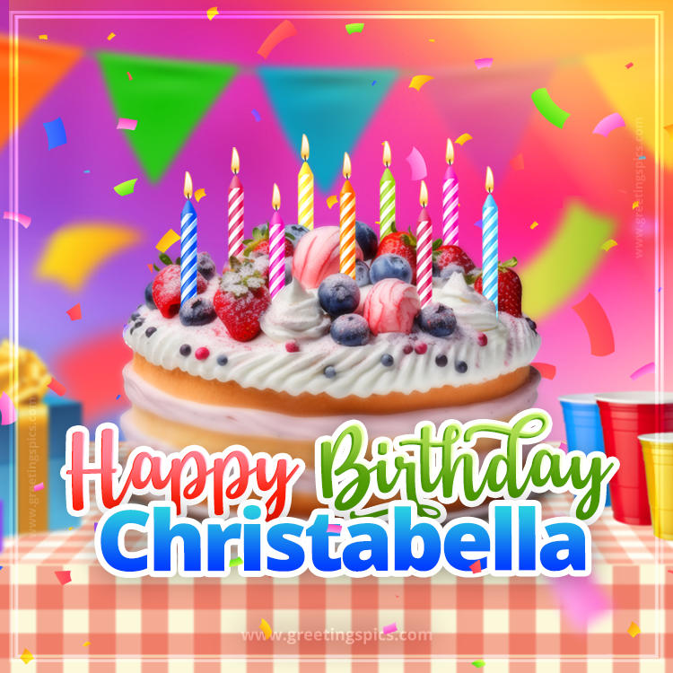 Happy Birthday Christabella Colorful Image with fruit cake and candles (square shape image)