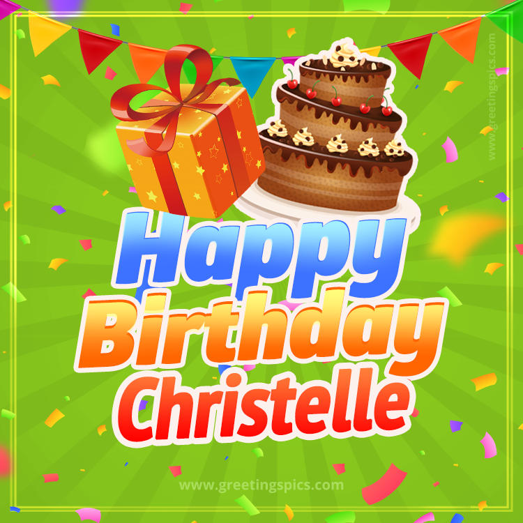 Happy Birthday Christelle picture with flags, chocolate cake and gift box (square shape image)