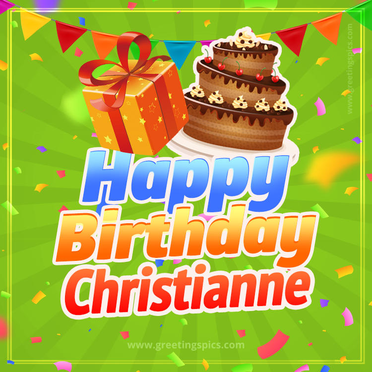 Happy Birthday Christianne picture with flags, chocolate cake and gift box (square shape image)